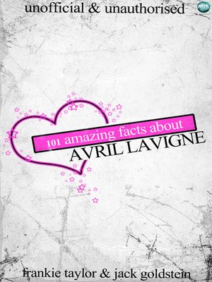 cover image of 101 Amazing Facts about Avril Lavigne
